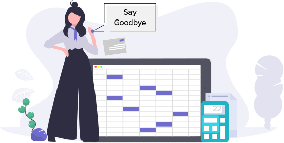 Say goodbye to confusing spreadsheets and manual calculations