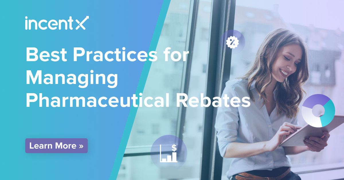 Best Practices for Managing Pharmaceutical Rebates